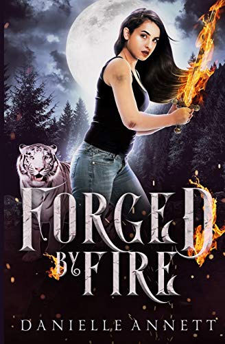 Forged by Fire: A Snarky New-Adult Urban Fantasy Series (Blood and Magic: Fireborn, Band 6)