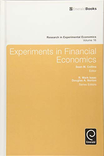 Experiments in Financial Economics (Research in Experimental Economics, 16, Band 16)