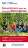 Genusstouren durch die deutschen Weinregionen: MERIAN live! - Mit Extra-Karte zum Herausnehmen