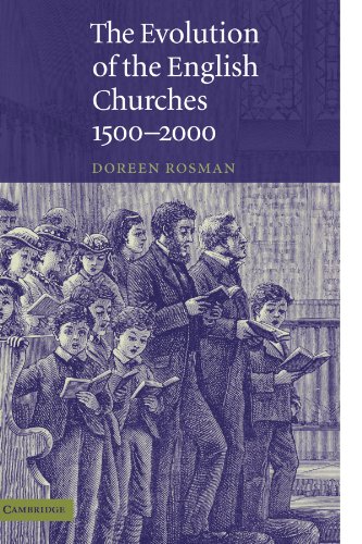 The Evolution of the English Churches, 1500-2000