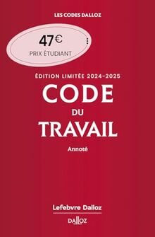 Code du travail 2024-2025 : annoté