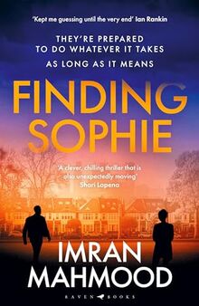 Finding Sophie: A heartfelt, page turning thriller that shows how far parents will go for their child