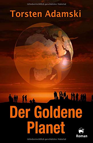 Der Goldene Planet: Ein psychologischer Science Fiction