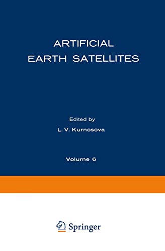 Artificial Earth Satellites: Volume 6