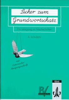 Sicher zum Grundwortschatz, neue Rechtschreibung, 4. Schuljahr
