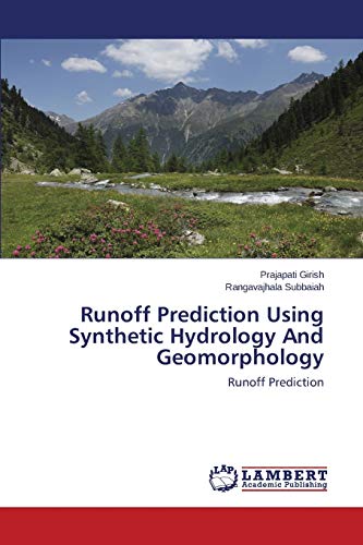 Runoff Prediction Using Synthetic Hydrology And Geomorphology: Runoff Prediction