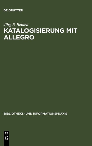 Katalogisierung mit Allegro (Bibliothekspraxis)