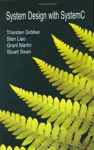 System Design with SystemC(TM)