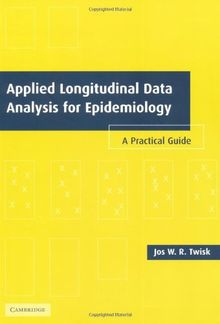 Applied Longitudinal Data Analysis for Epidemiology: A Practical Guide