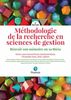 Méthodologie de la recherche en sciences de gestion 3ème édition : Réussir son mémoire ou sa thèse
