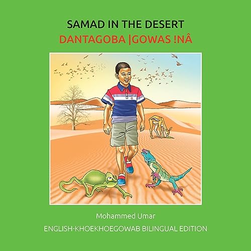 Samad in the Desert: English-Khoekhoegowab Edition: English-Khoekhoewogab