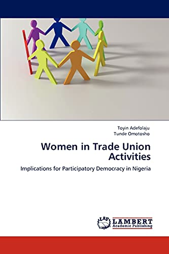 Women in Trade Union Activities: Implications for Participatory Democracy in Nigeria