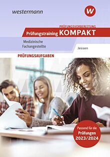 Prüfungsvorbereitung Prüfungstraining KOMPAKT - Medizinische Fachangestellte (Prüfungswissen kompakt: Medizinische Fachangestellte)