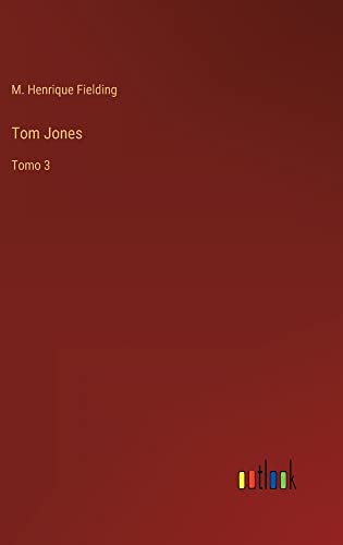 Tom Jones: Tomo 3