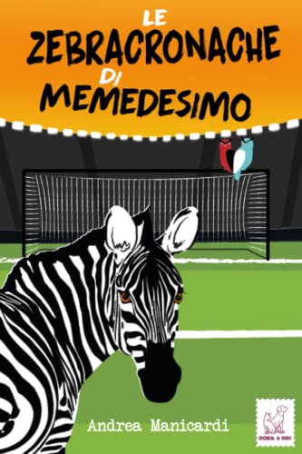 Le Zebracronache di Memedesimo
