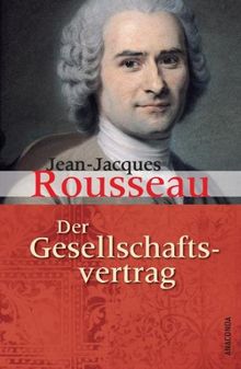 Der Gesellschaftsvertrag oder Grundsätze des politischen Rechts von Jean-Jacques Rousseau | Buch | Zustand sehr gut