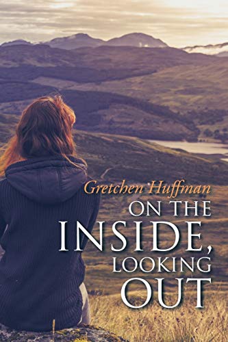 On the Inside, Looking Out
