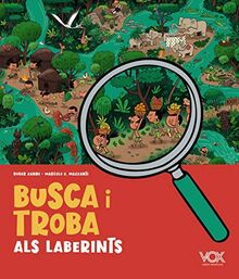 Busca i troba als laberints (VOX - Infantil / Juvenil - Català - A partir de 5/6 anys - Juguem a...)
