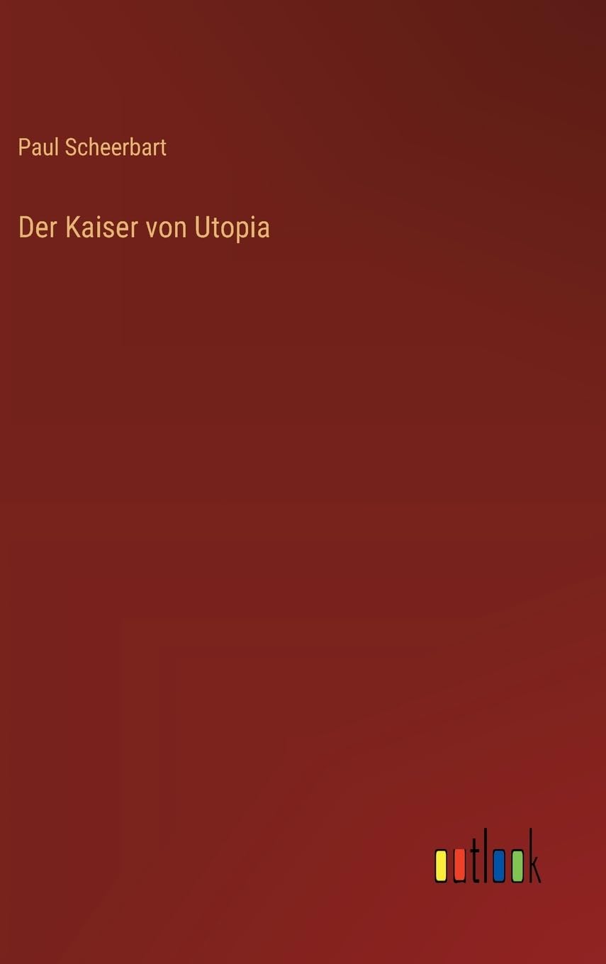 Der Kaiser von Utopia
