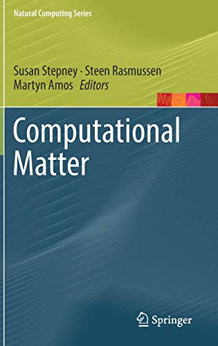 Computational Matter (Natural Computing Series)