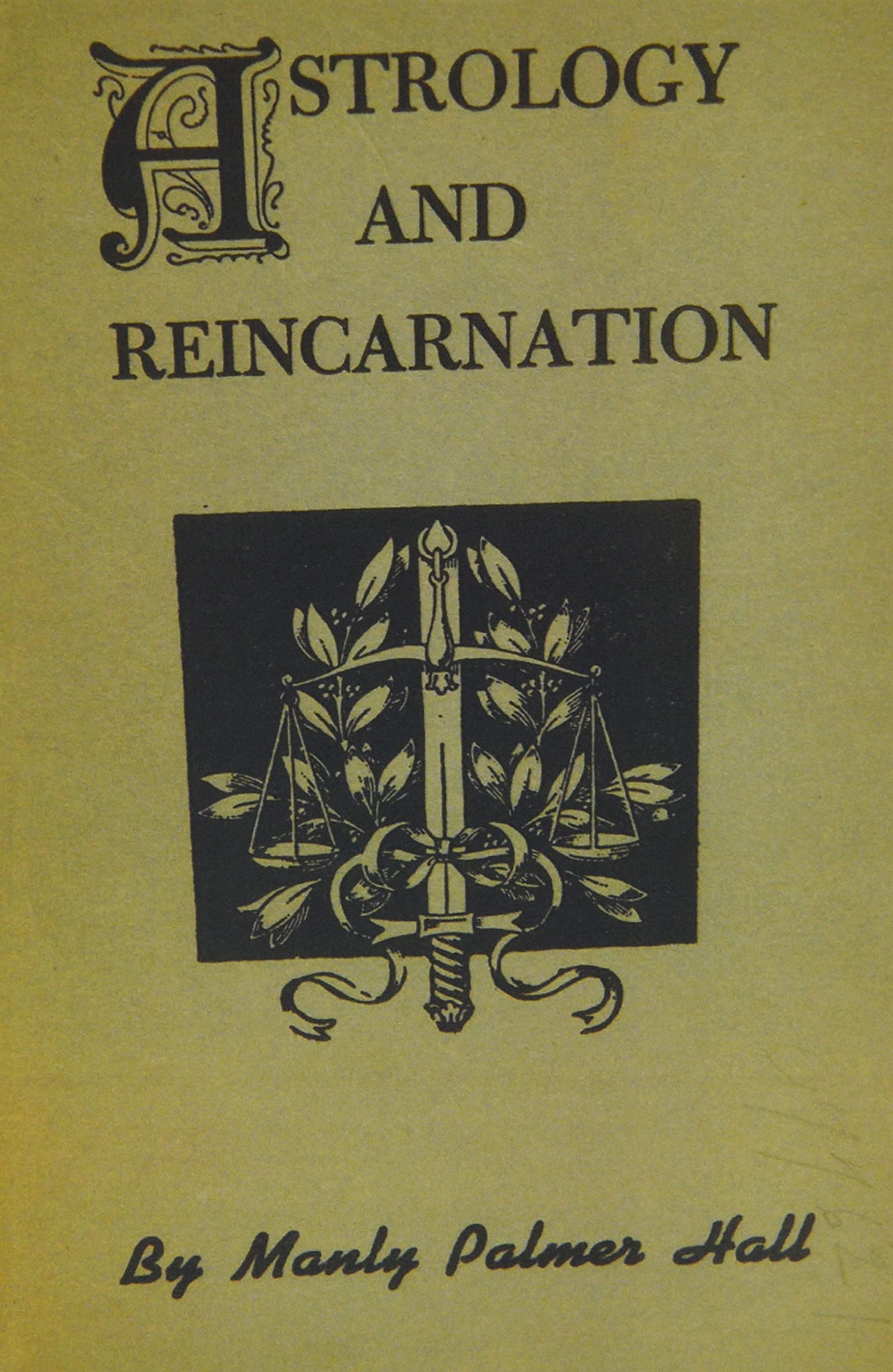 Hall, Manly P. Astrology And Reincarnation