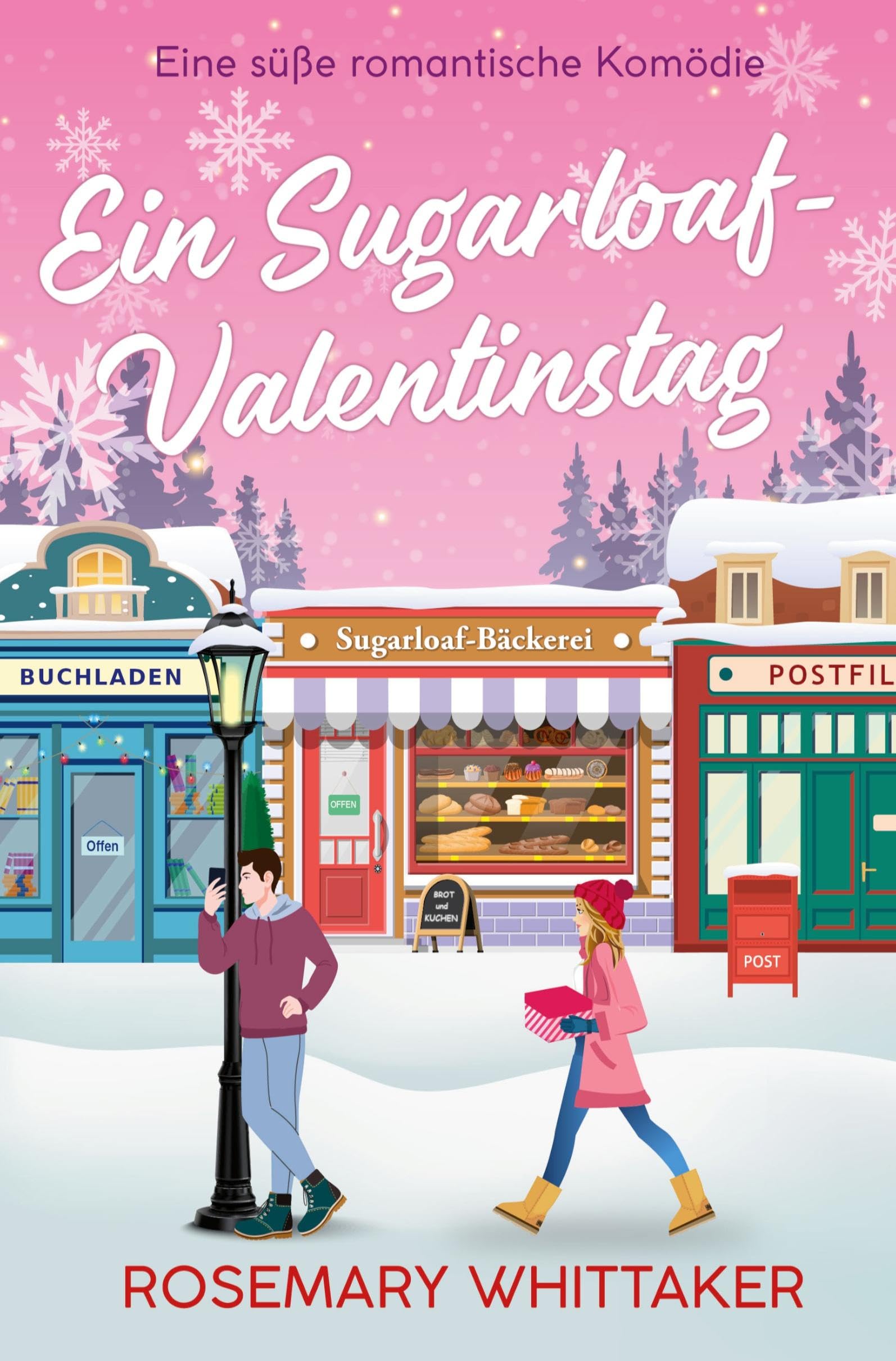 Ein Sugarloaf-Valentinstag: Eine süße romantische Komödie