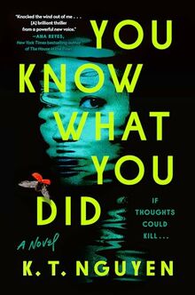You Know What You Did: A Novel