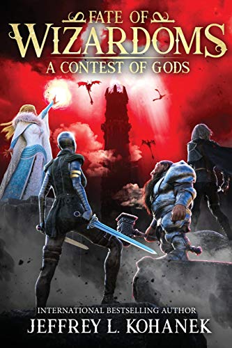 Wizardoms: A Contest of Gods (Fate of Wizardoms, Band 6)