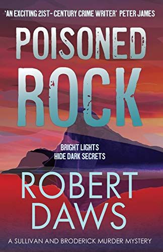 Poisoned Rock (The Sullivan and Broderick Murder Mysteries, Band 2)