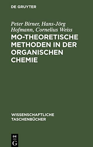 MO-theoretische Methoden in der organischen Chemie