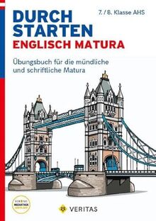 Durchstarten - Zur AHS-Matura Englisch - 12. Schulstufe: Übungsbuch mit Lösungen