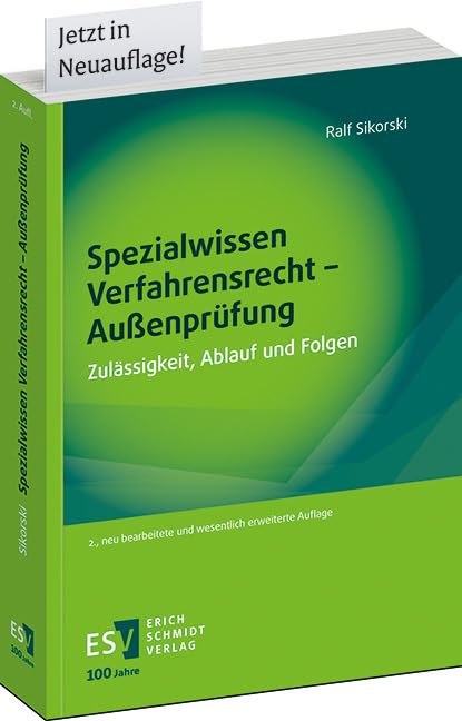 Spezialwissen Verfahrensrecht - Außenprüfung: Zulässigkeit, Ablauf und Folgen