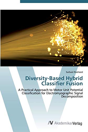 Diversity-Based Hybrid Classifier Fusion: A Practical Approach to Motor Unit Potential Classification for Electromyographic Signal Decomposition
