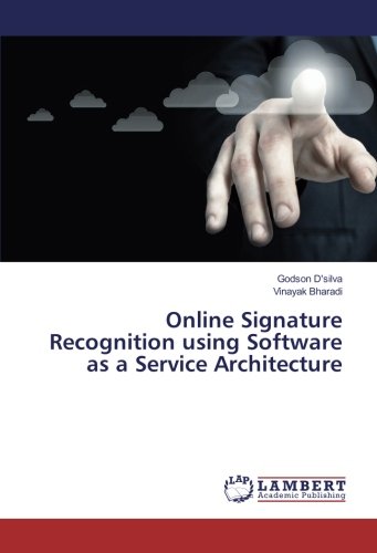 Online Signature Recognition using Software as a Service Architecture