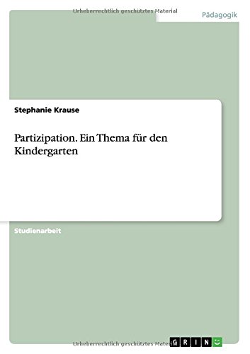 Partizipation. Ein Thema für den Kindergarten