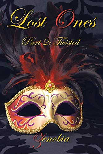 Lost Ones: Part 2: Twisted
