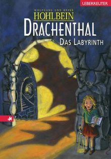 Drachenthal. Das Labyrinth. (Ab 8 J.).