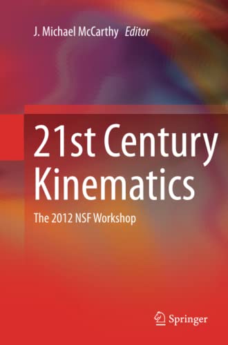 21st Century Kinematics: The 2012 NSF Workshop