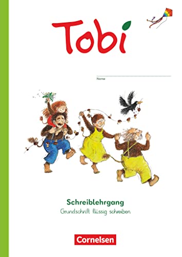 Tobi - Ausgabe 2023: Schreiblehrgang Grundschrift flüssig schreiben