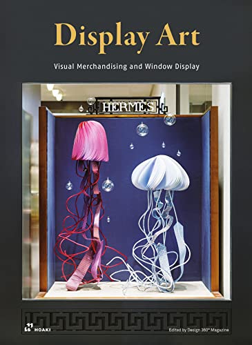 Display Art. Visual Merchandising and Window Display (Paperback)