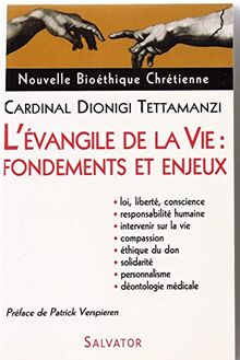 L'Evangile de la vie : principes et enjeux