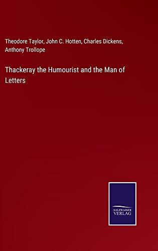 Thackeray the Humourist and the Man of Letters