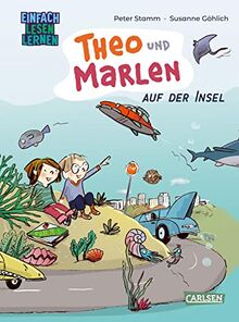 Theo und Marlen auf der Insel: Einfach Lesen lernen | Das erste Kinderbuch von Bestsellerautor Peter Stamm von Stamm, Peter | Buch | Zustand sehr gut