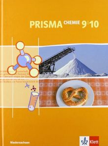 Prisma Chemie - Ausgabe für Niedersachsen: PRISMA Chemie 9/10. Niedersachsen: Für den naturwissenschaftlichen Unterricht in der Sekundarstufe I