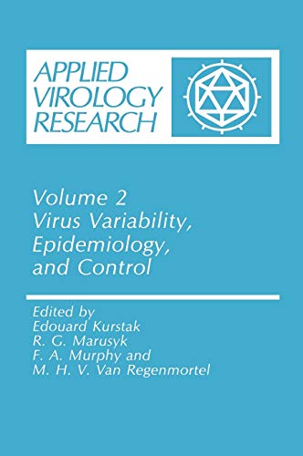 Virus Variability, Epidemiology and Control: Volume 2 (Applied Virology Research, 2, Band 2)