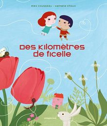 Des kilomètres de ficelle