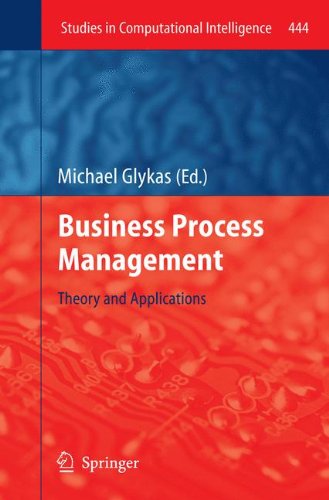 Business Process Management: Theory and Applications (Studies in Computational Intelligence)