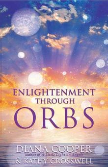Enlightenment Through Orbs