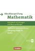 Abschlussprüfung Mathematik - Berlin - Mittlerer Schulabschluss: Arbeitsheft mit eingelegten Lösungen und CD-ROM