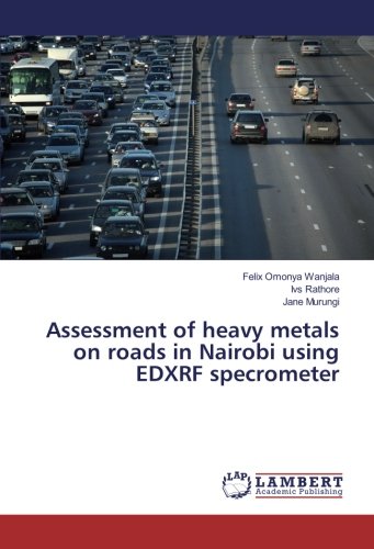 Assessment of heavy metals on roads in Nairobi using EDXRF specrometer